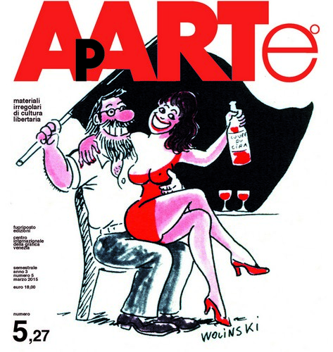 Copertina nel n° 5,27 di ApARTe° (il disegno è di Georges Wolinski, fumettista francese ucciso il 7 gennaio 2015, a Parigi, in un attacco terroristico alla sede del giornale satirico francese Charlie Hebdo).