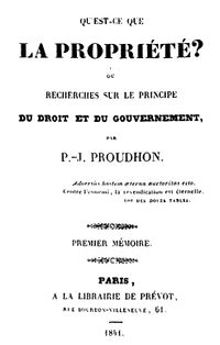 Che cos'è la proprietà? (1840) di Pierre Joseph Proudhon